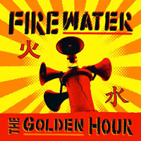 firewater the golden hour