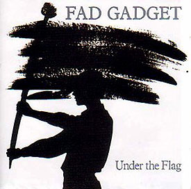 fad gadget under the flag