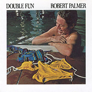robert palmer double fun