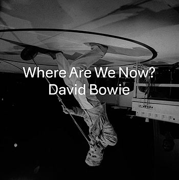 bowie-where-are-we-now-single-art