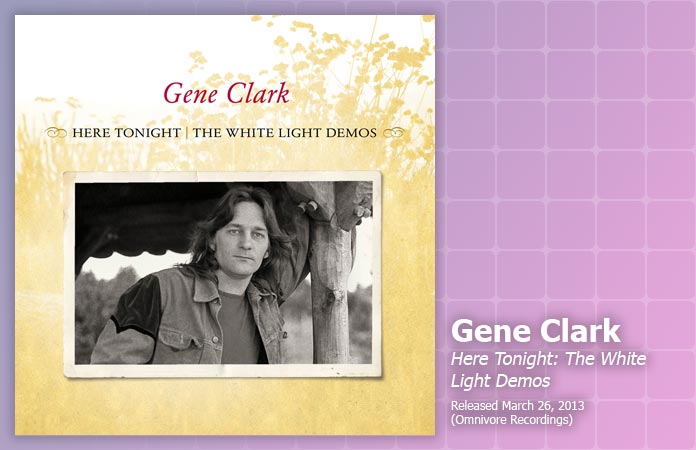 gene-clark-white-light-demos-review-header-graphic